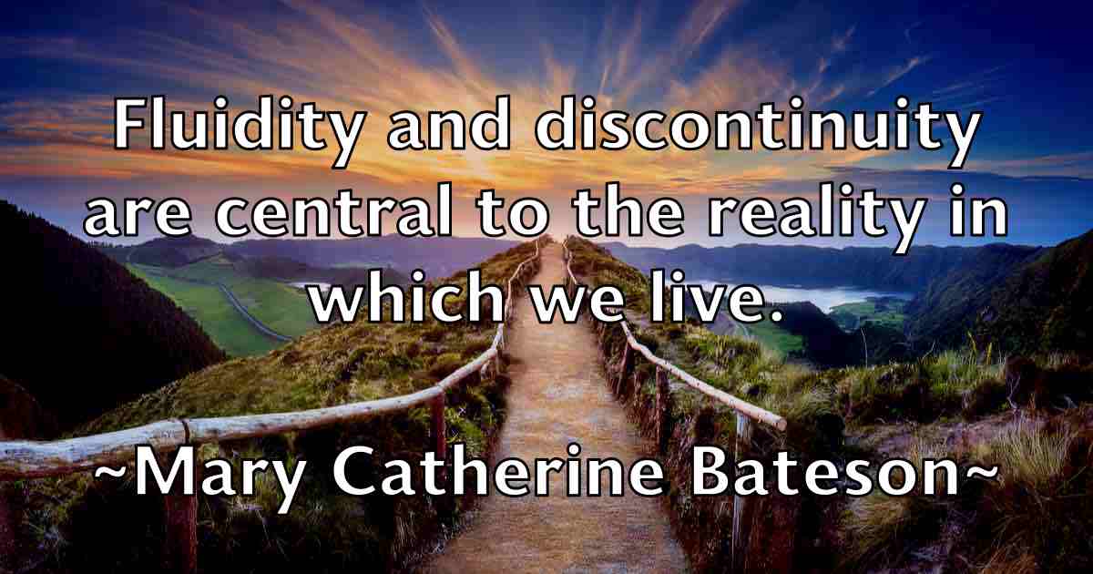 /images/quoteimage/mary-catherine-bateson-fb-553747.jpg
