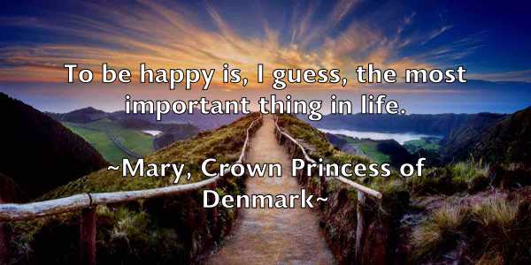 /images/quoteimage/mary-crown-princess-of-denmark-556071.jpg