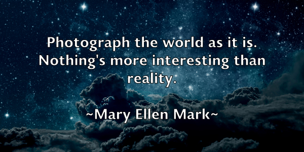 /images/quoteimage/mary-ellen-mark-553982.jpg