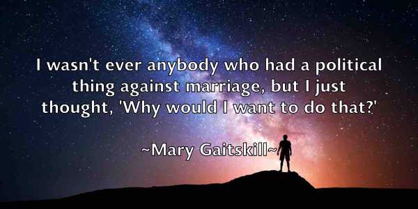 /images/quoteimage/mary-gaitskill-554072.jpg