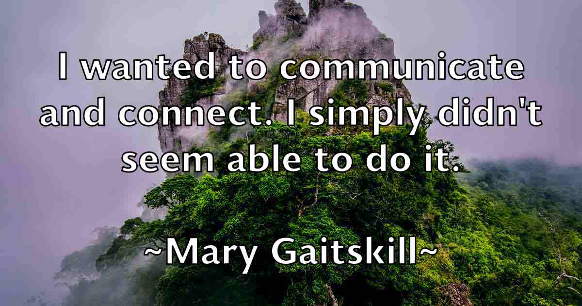 /images/quoteimage/mary-gaitskill-fb-554091.jpg
