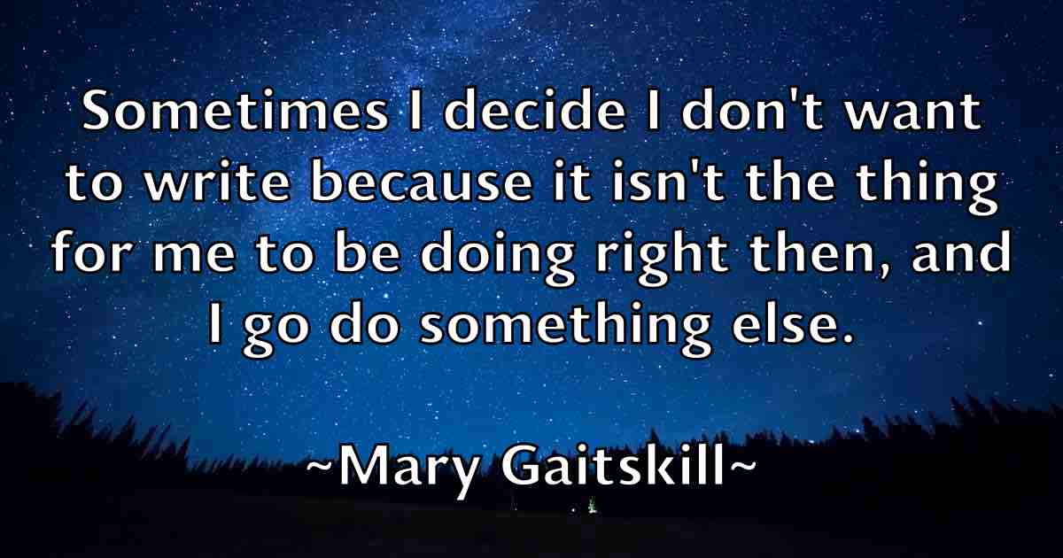 /images/quoteimage/mary-gaitskill-fb-554104.jpg