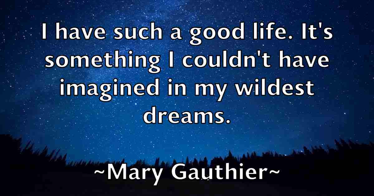 /images/quoteimage/mary-gauthier-fb-554141.jpg
