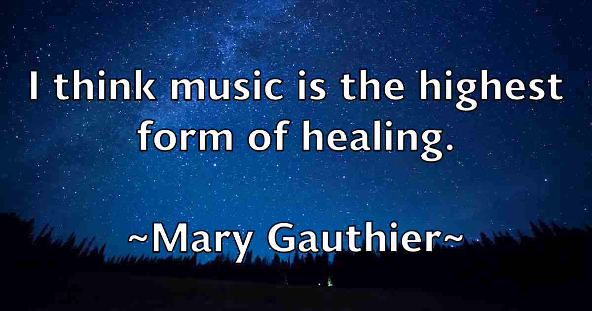 /images/quoteimage/mary-gauthier-fb-554147.jpg