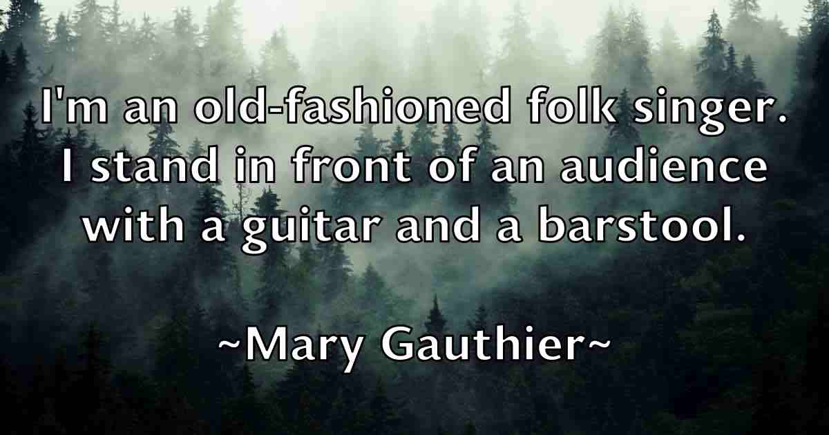 /images/quoteimage/mary-gauthier-fb-554173.jpg