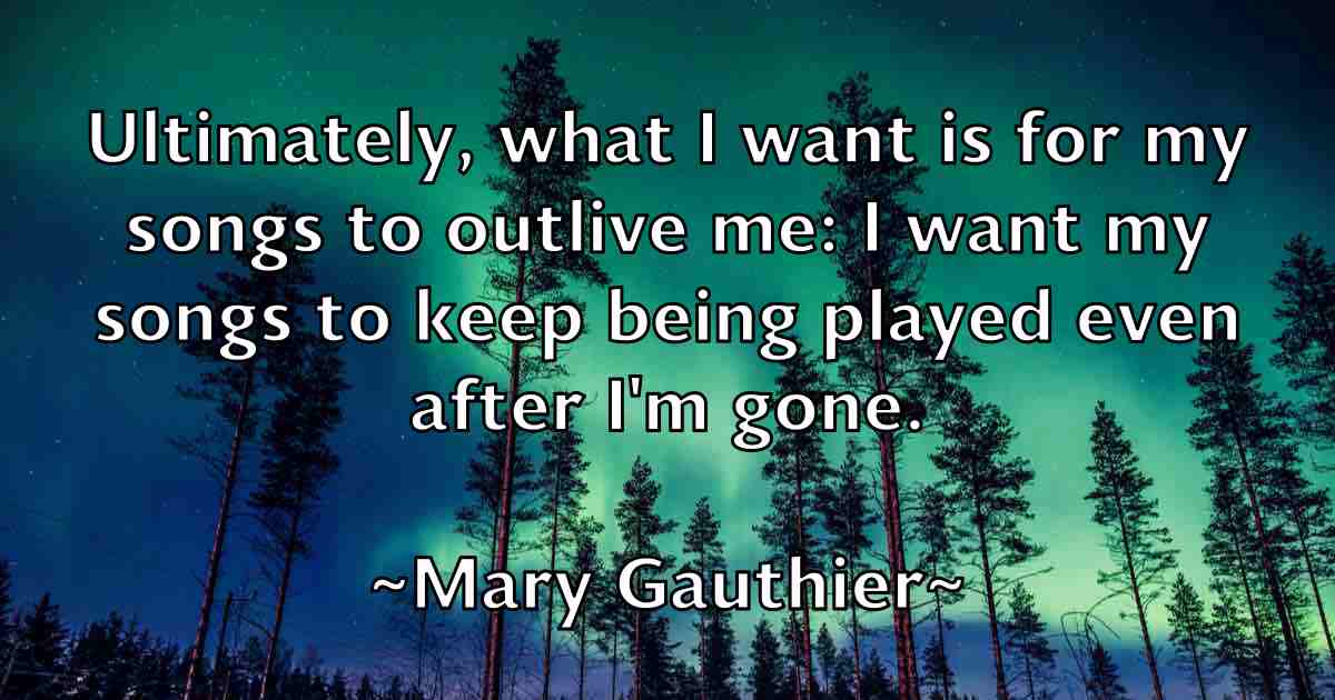 /images/quoteimage/mary-gauthier-fb-554233.jpg