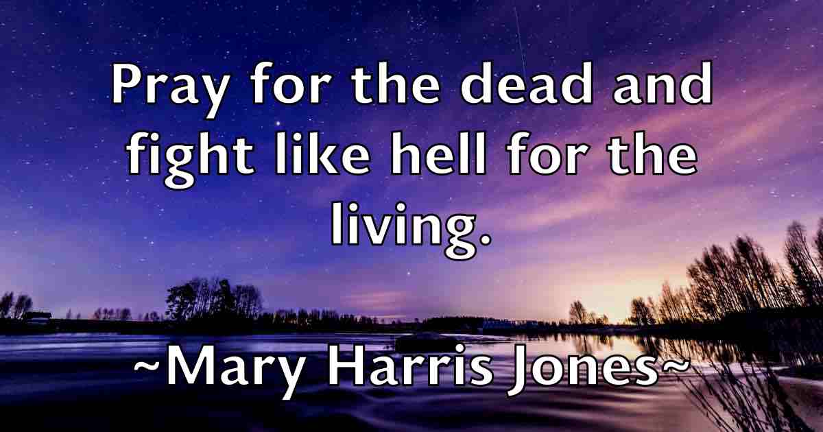 /images/quoteimage/mary-harris-jones-fb-554373.jpg