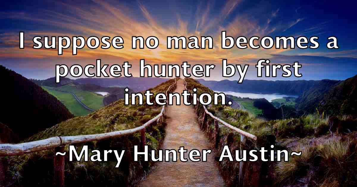 /images/quoteimage/mary-hunter-austin-fb-554555.jpg