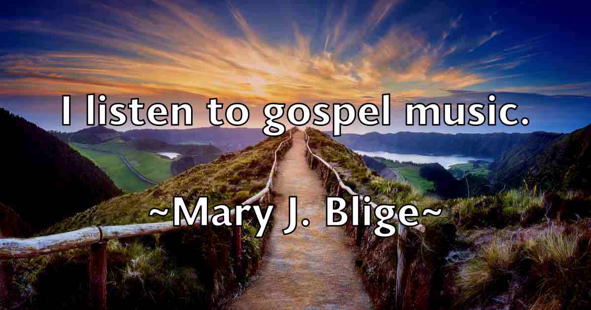 /images/quoteimage/mary-j-blige-fb-554646.jpg