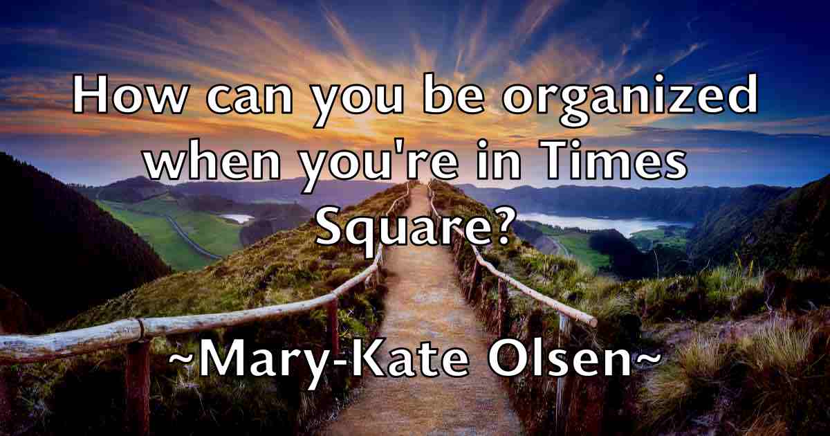 /images/quoteimage/mary-kate-olsen-fb-556089.jpg