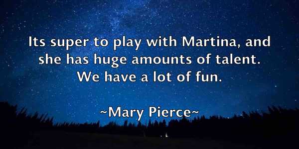 /images/quoteimage/mary-pierce-555352.jpg