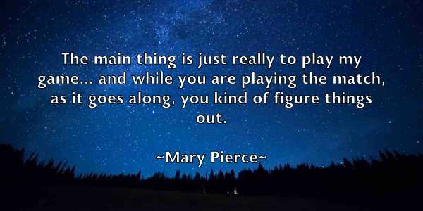 /images/quoteimage/mary-pierce-555353.jpg