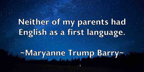 /images/quoteimage/maryanne-trump-barry-556232.jpg