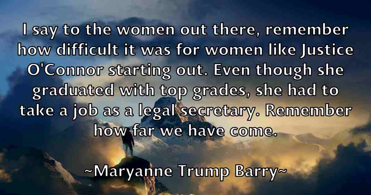 /images/quoteimage/maryanne-trump-barry-fb-556231.jpg