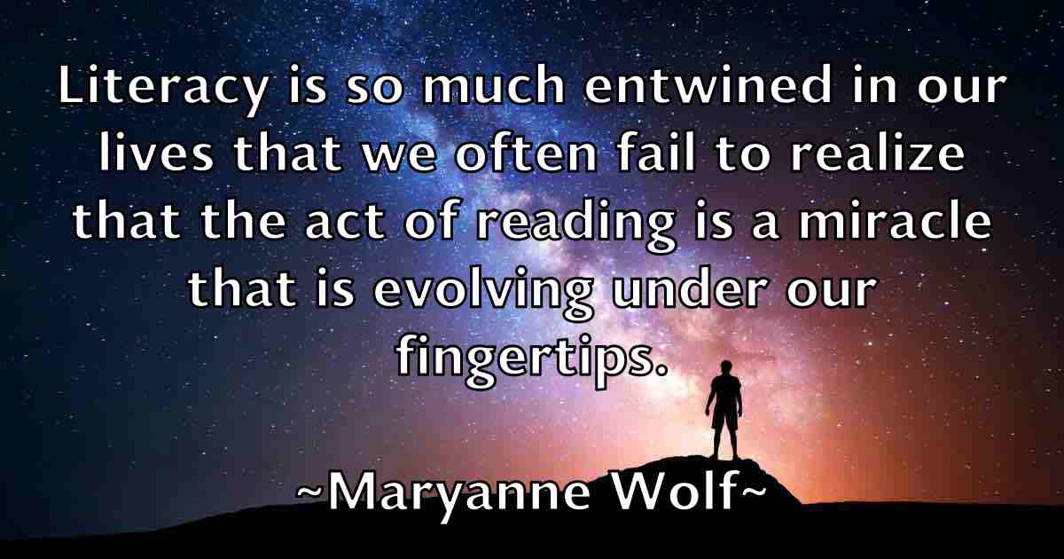/images/quoteimage/maryanne-wolf-fb-556259.jpg