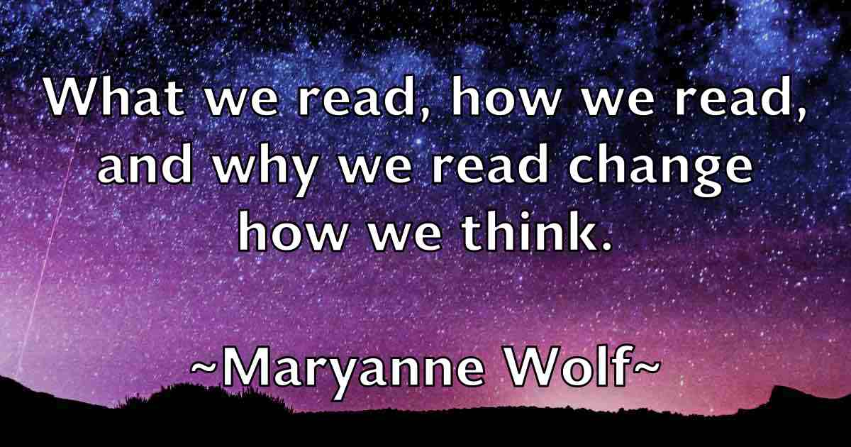 /images/quoteimage/maryanne-wolf-fb-556264.jpg