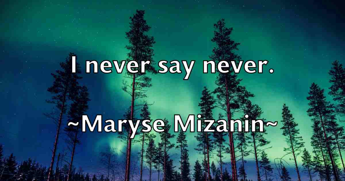 /images/quoteimage/maryse-mizanin-fb-556390.jpg