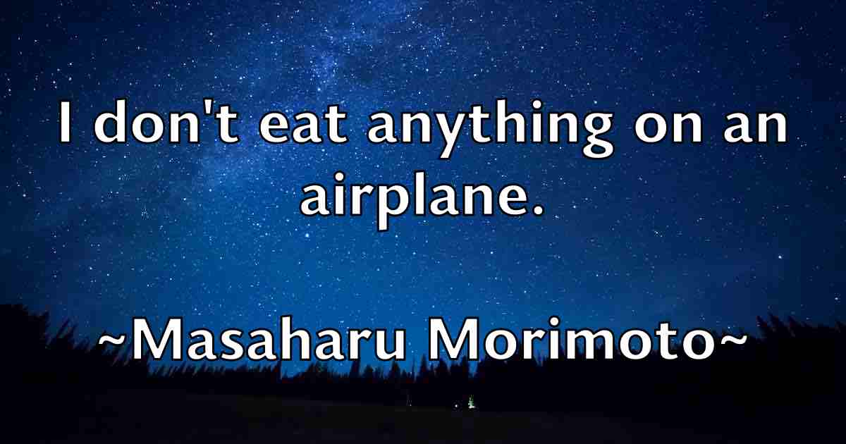/images/quoteimage/masaharu-morimoto-fb-556546.jpg