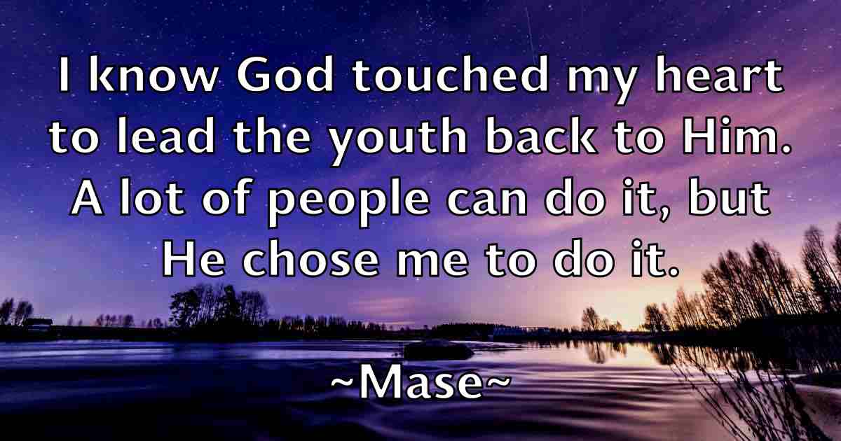 /images/quoteimage/mase-mase-fb-556814.jpg