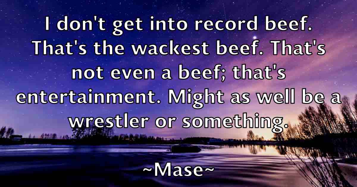 /images/quoteimage/mase-mase-fb-556841.jpg