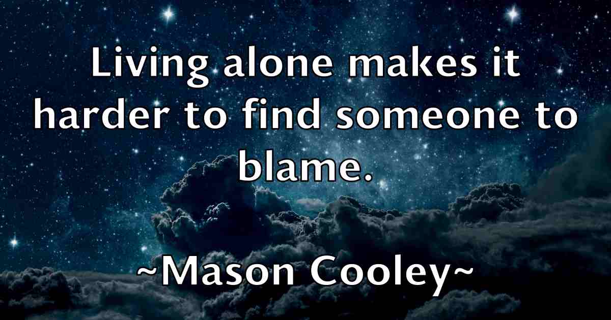 /images/quoteimage/mason-cooley-fb-557089.jpg