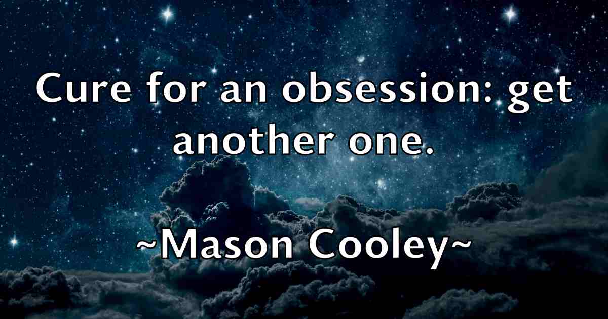 /images/quoteimage/mason-cooley-fb-557091.jpg