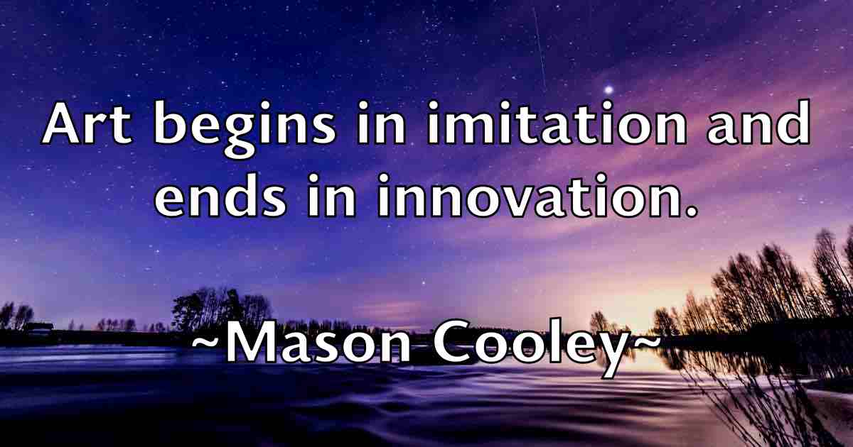 /images/quoteimage/mason-cooley-fb-557104.jpg
