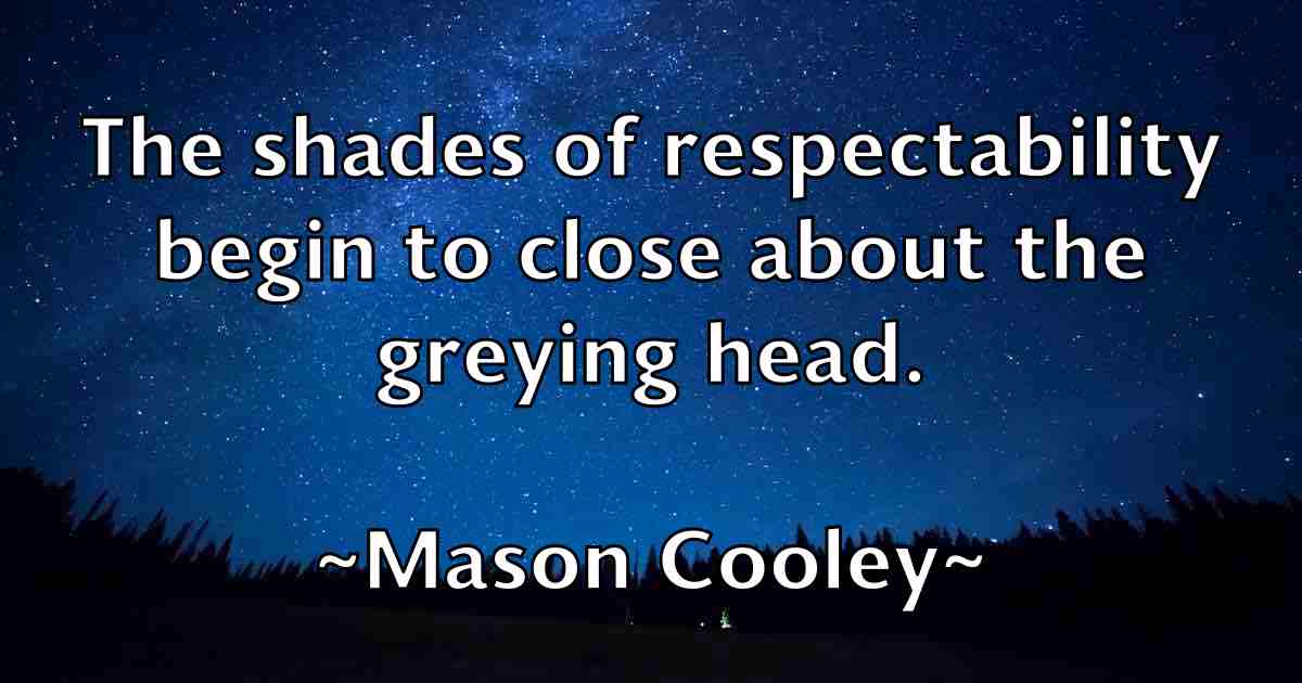 /images/quoteimage/mason-cooley-fb-557133.jpg