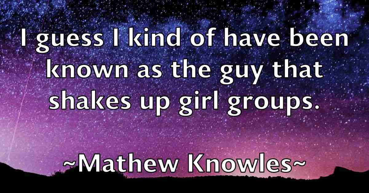 /images/quoteimage/mathew-knowles-fb-557543.jpg