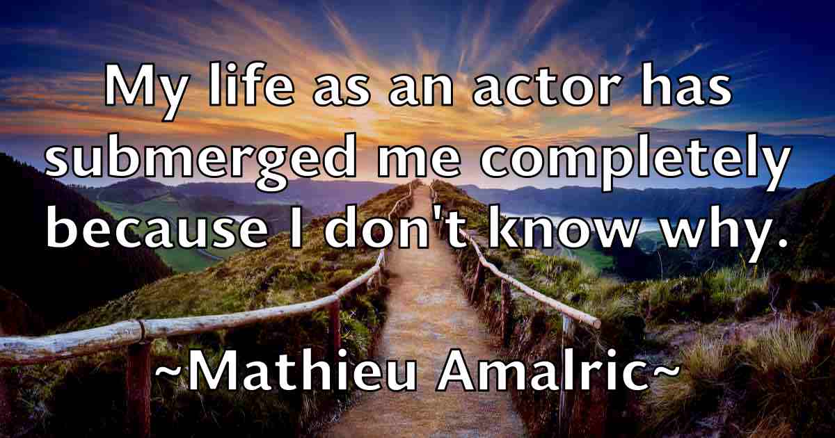 /images/quoteimage/mathieu-amalric-fb-557617.jpg