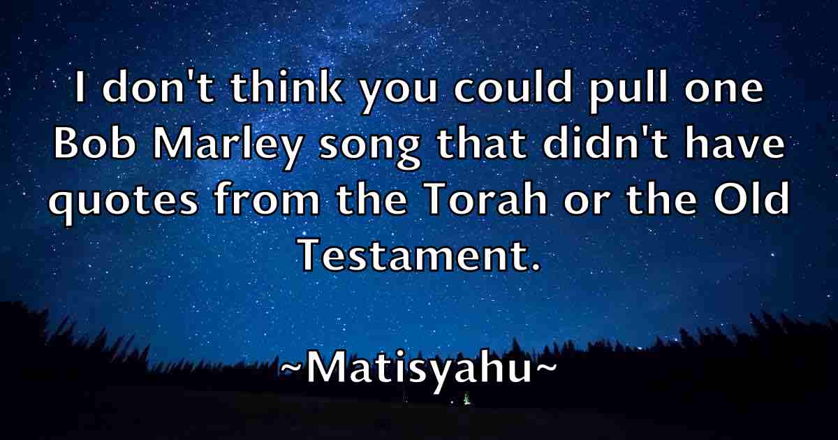 /images/quoteimage/matisyahu-matisyahu-fb-557677.jpg