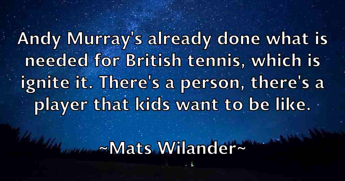 /images/quoteimage/mats-wilander-fb-557835.jpg