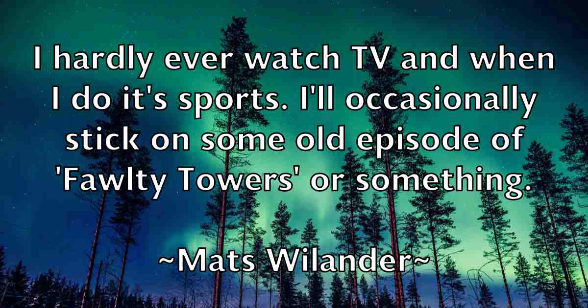/images/quoteimage/mats-wilander-fb-557859.jpg