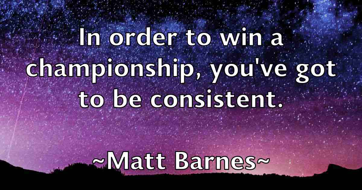/images/quoteimage/matt-barnes-fb-557940.jpg