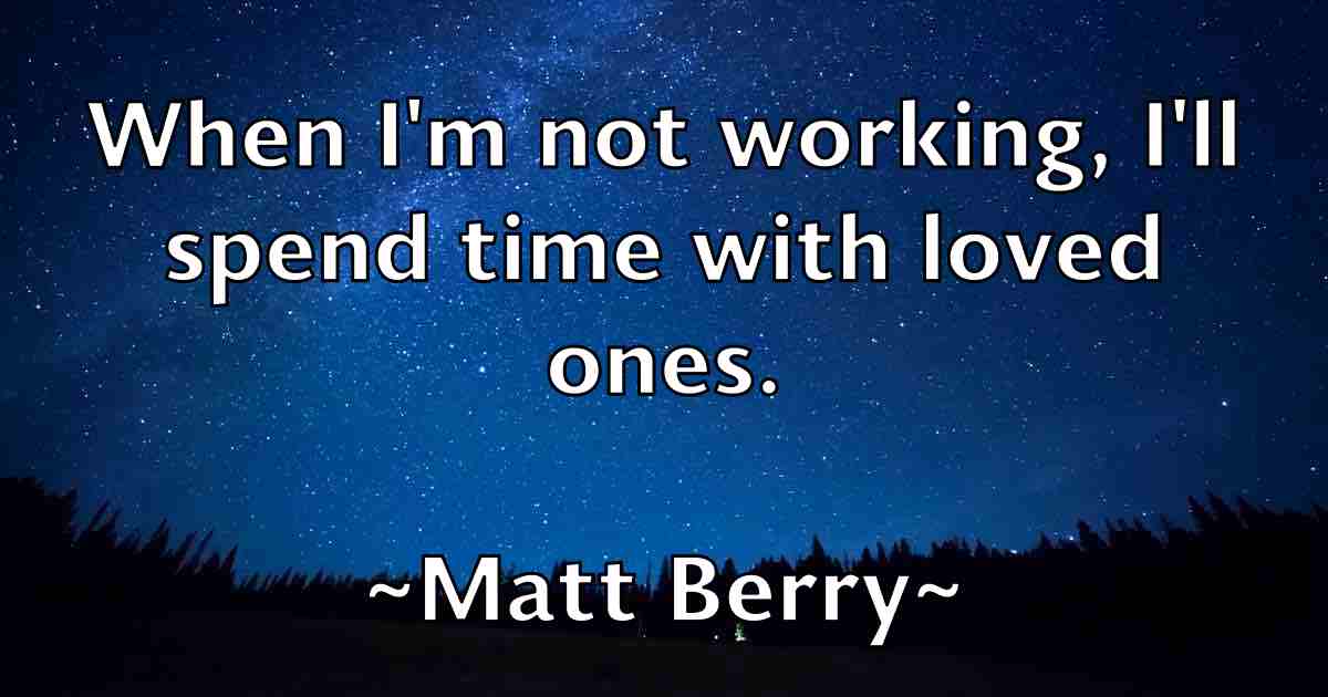 /images/quoteimage/matt-berry-fb-558114.jpg