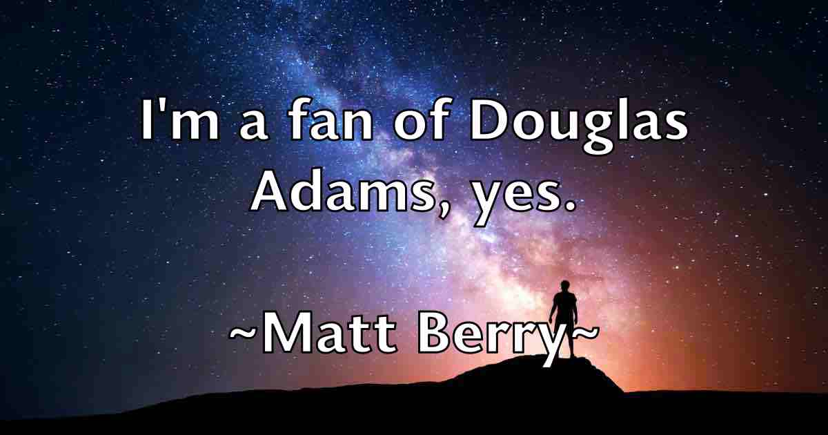 /images/quoteimage/matt-berry-fb-558142.jpg