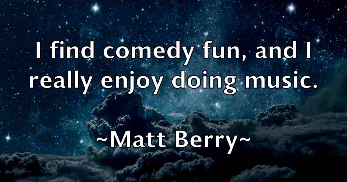 /images/quoteimage/matt-berry-fb-558144.jpg