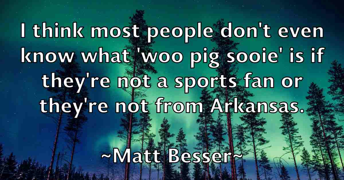 /images/quoteimage/matt-besser-fb-558184.jpg