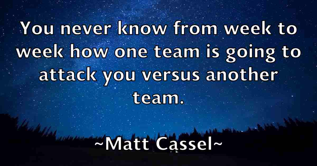 /images/quoteimage/matt-cassel-fb-558547.jpg