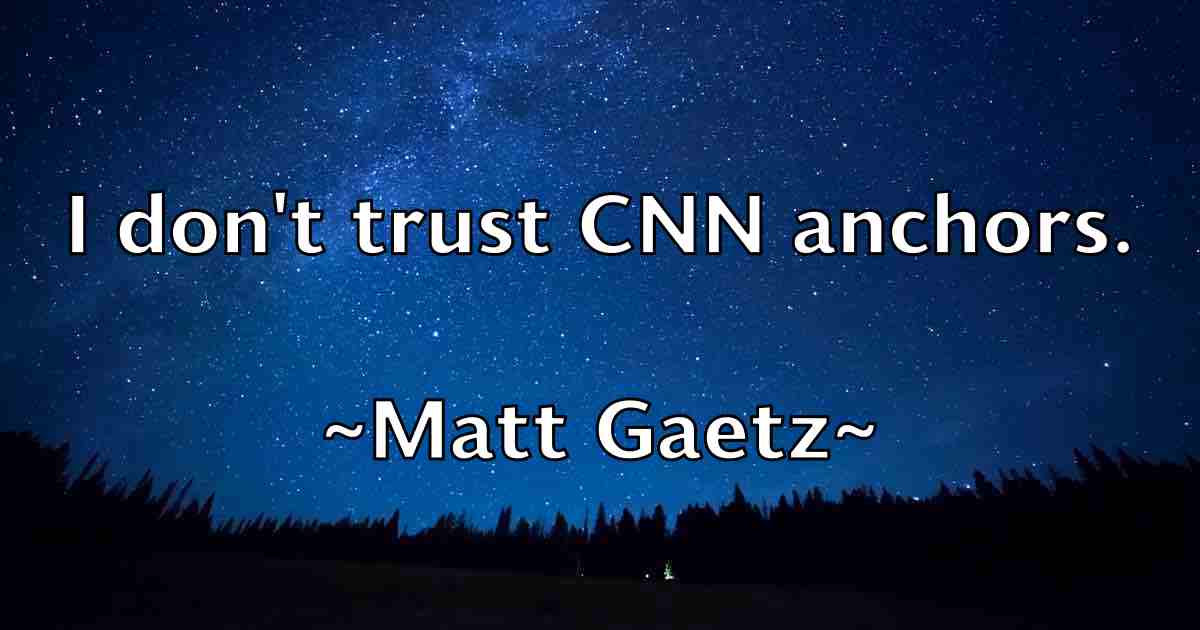 /images/quoteimage/matt-gaetz-fb-558885.jpg