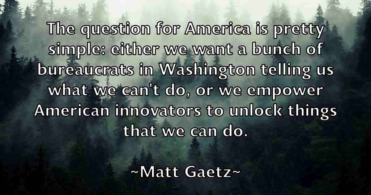 /images/quoteimage/matt-gaetz-fb-558888.jpg