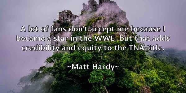 /images/quoteimage/matt-hardy-559197.jpg