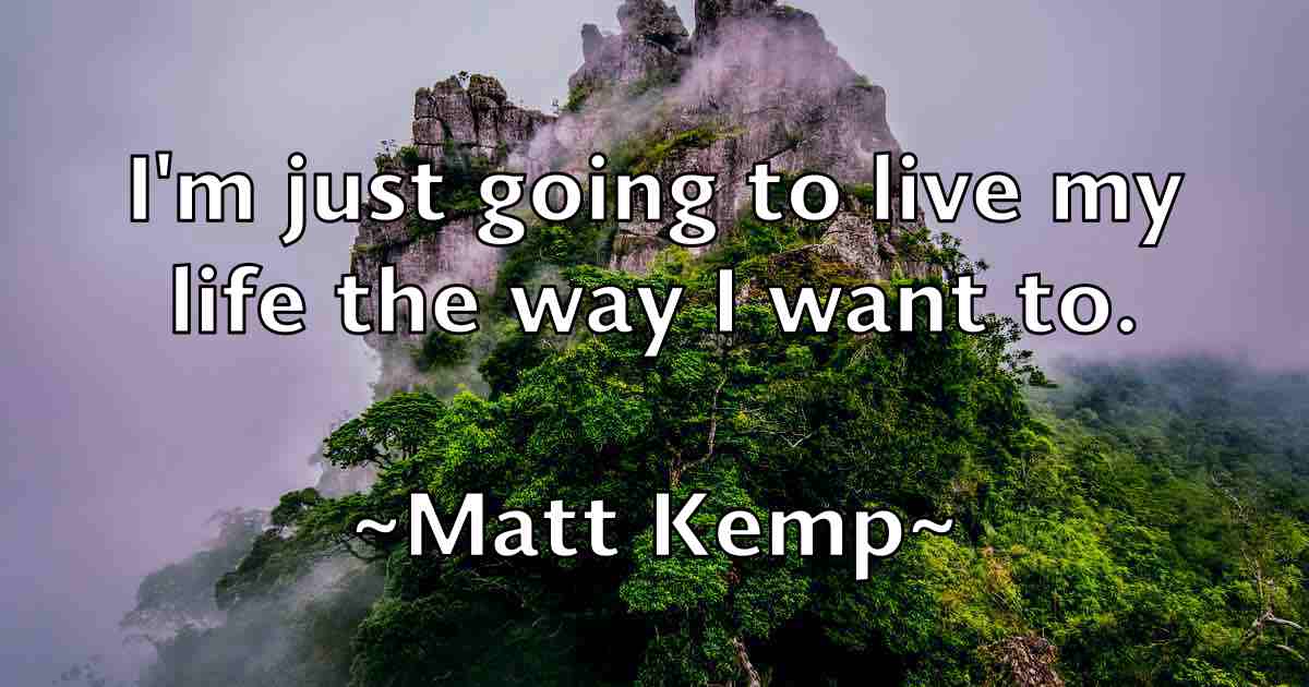 /images/quoteimage/matt-kemp-fb-559345.jpg