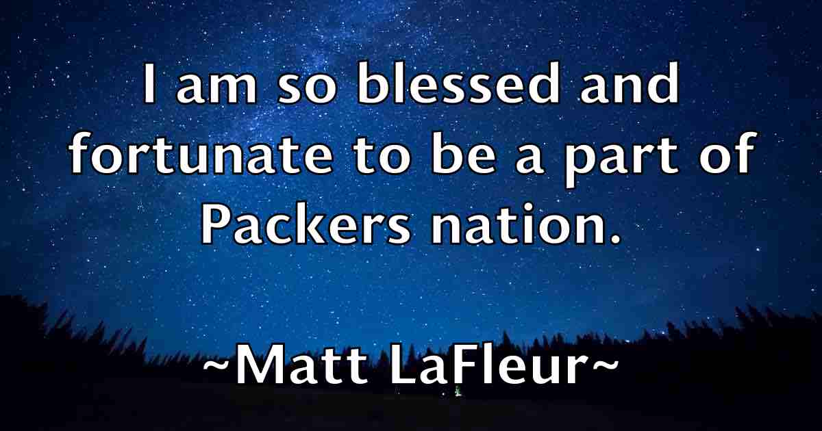 /images/quoteimage/matt-lafleur-fb-559449.jpg