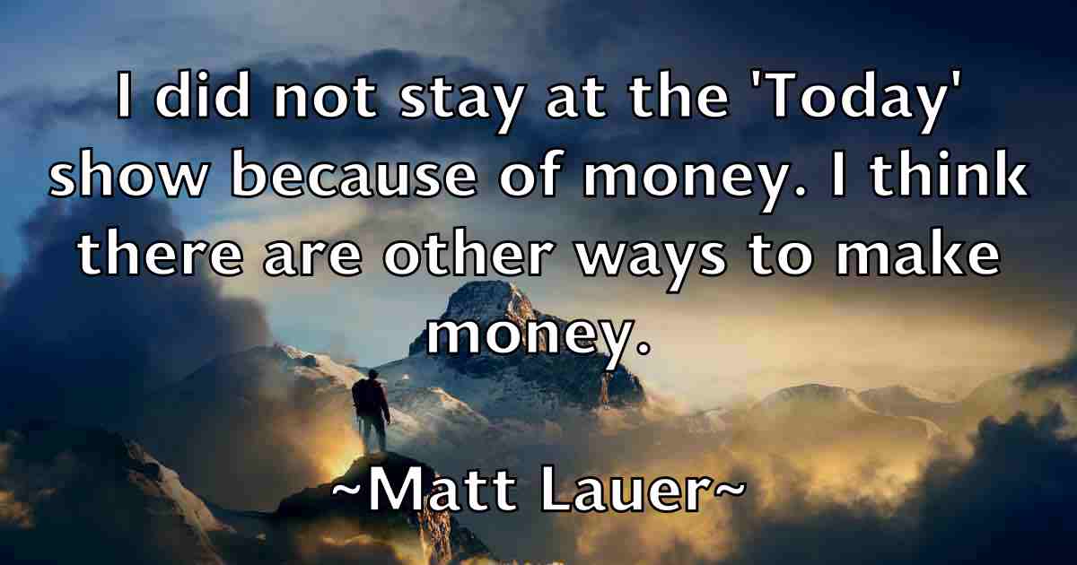 /images/quoteimage/matt-lauer-fb-559509.jpg