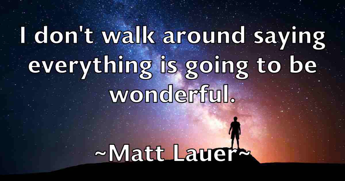 /images/quoteimage/matt-lauer-fb-559512.jpg