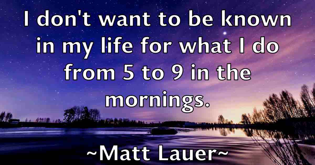 /images/quoteimage/matt-lauer-fb-559517.jpg