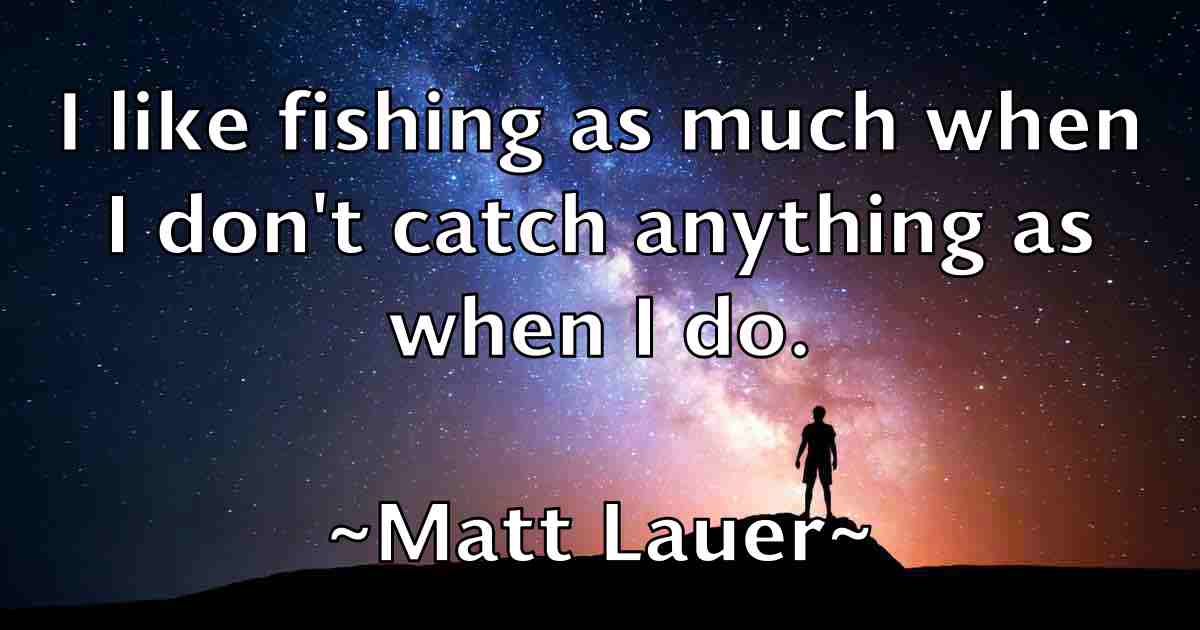 /images/quoteimage/matt-lauer-fb-559533.jpg