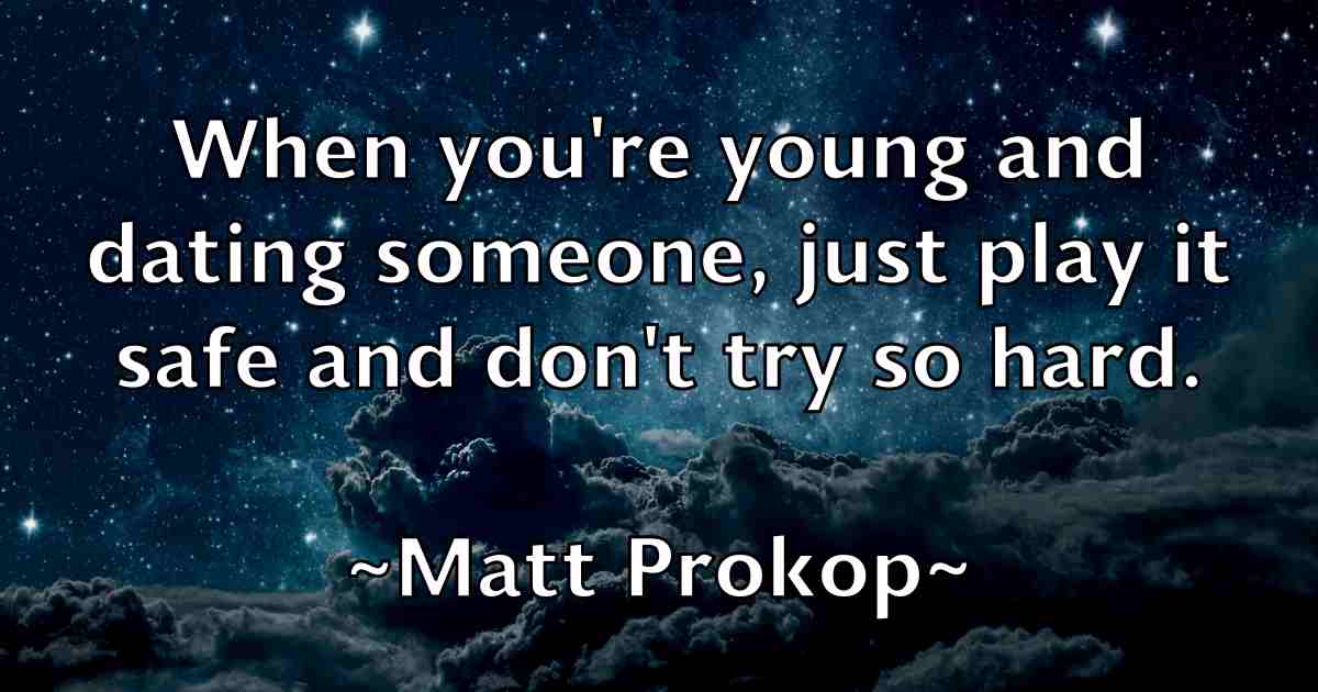 /images/quoteimage/matt-prokop-fb-559895.jpg