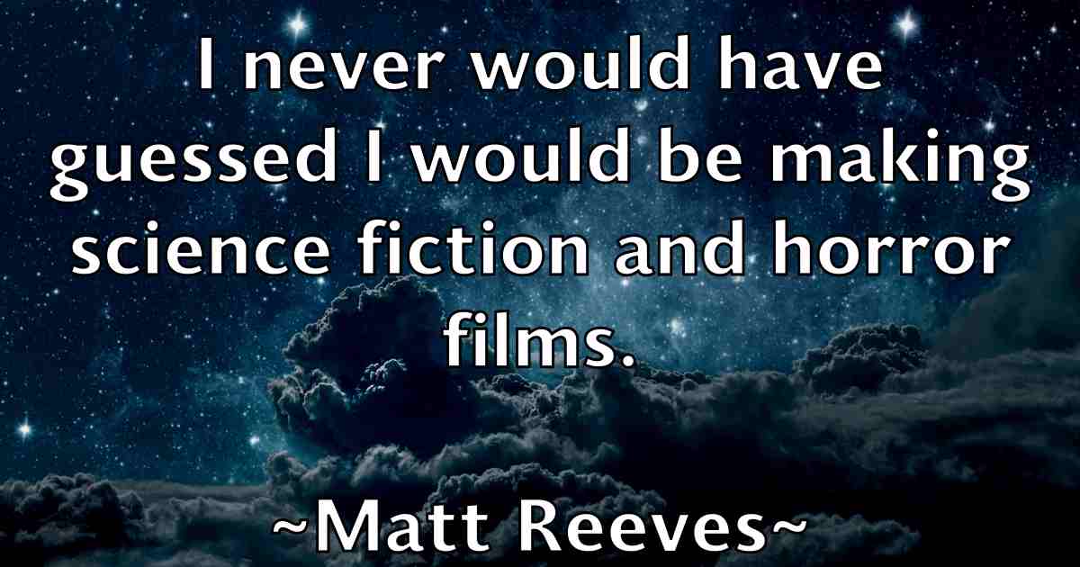 /images/quoteimage/matt-reeves-fb-559906.jpg